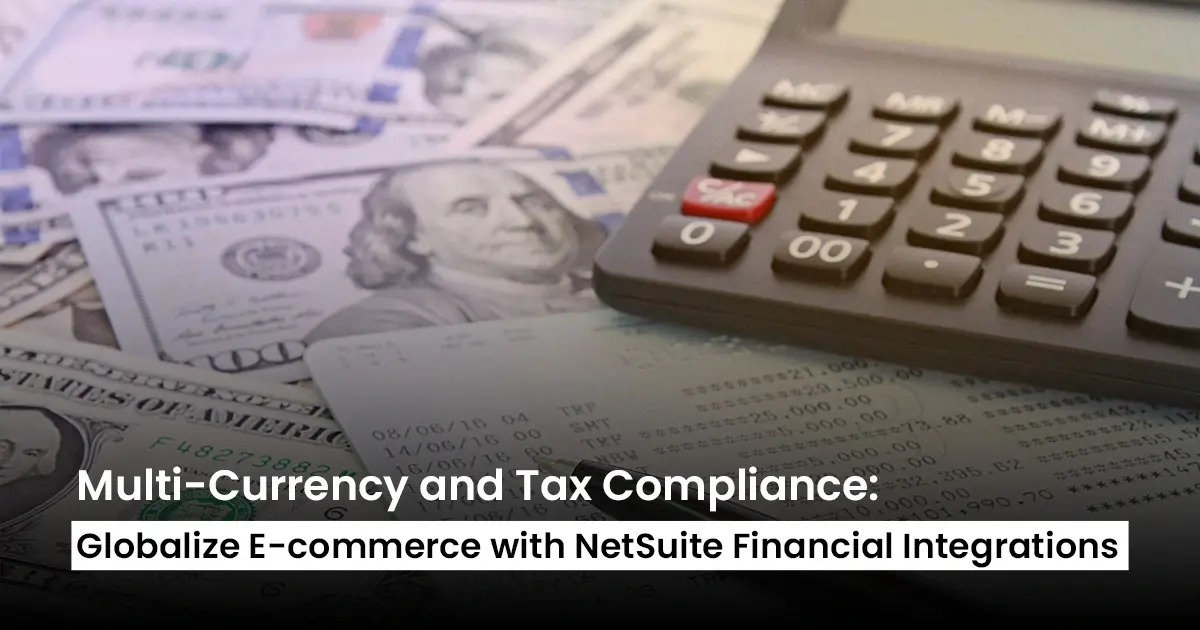 Multi-Currency and Tax Compliance for Global E-commerce